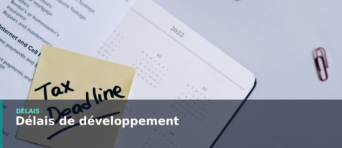 Délais de développement d'une application