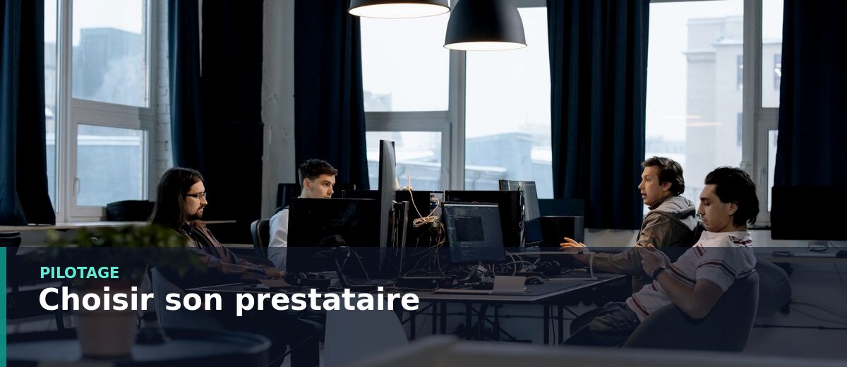 Choisir un prestataire pour développer son application